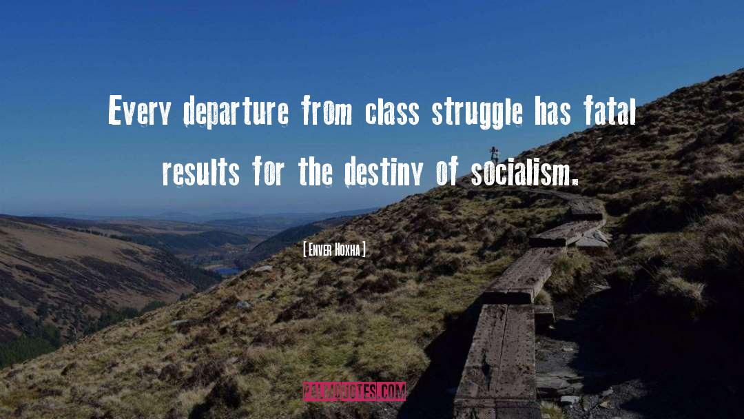 Class Struggle quotes by Enver Hoxha