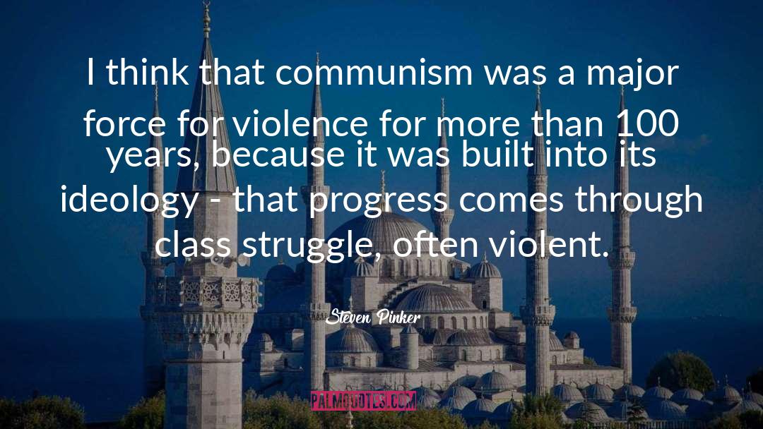 Class Struggle quotes by Steven Pinker