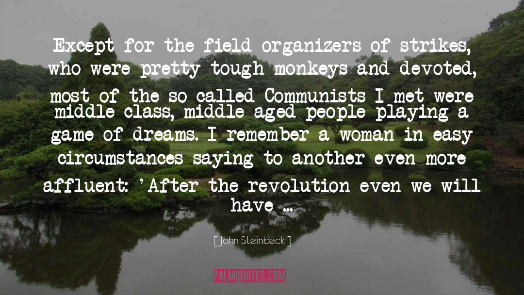 Class Struggle quotes by John Steinbeck