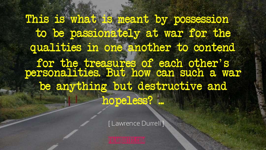 Class War quotes by Lawrence Durrell