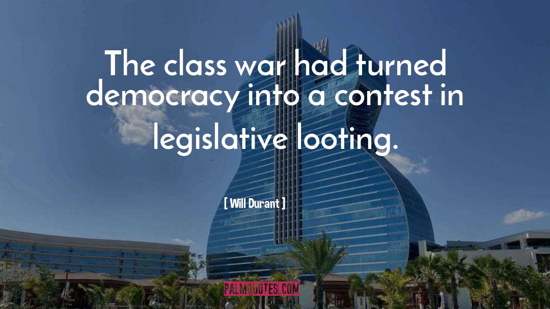 Class War quotes by Will Durant