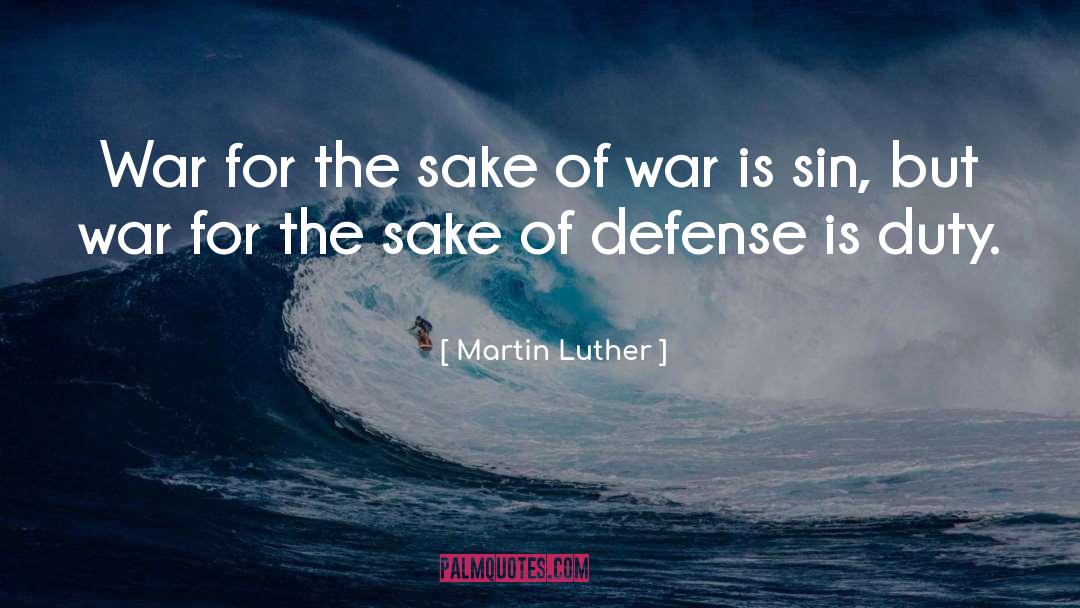 Class War quotes by Martin Luther