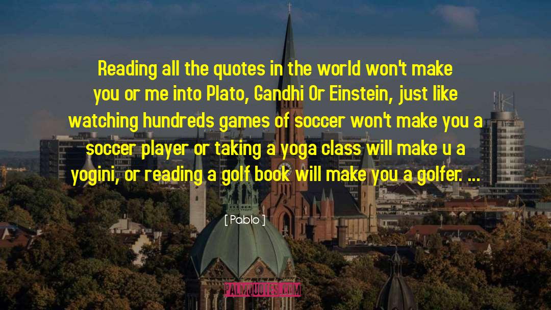 Class Warfare quotes by Pablo