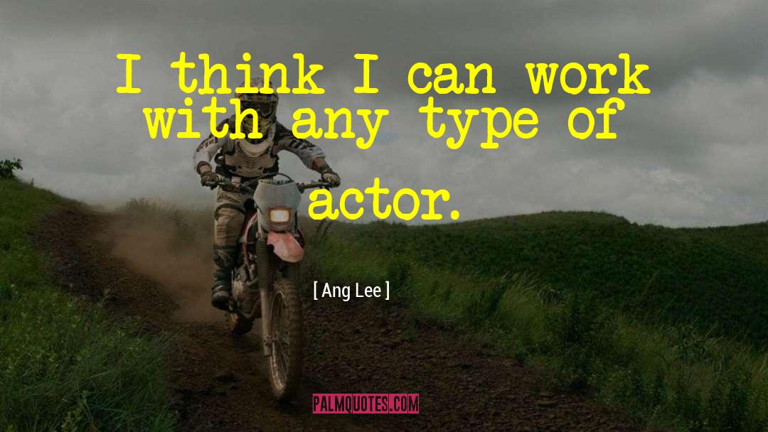 Class Work quotes by Ang Lee