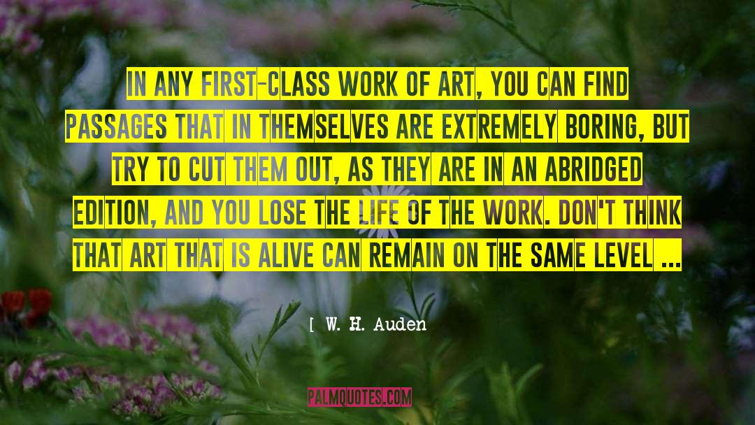 Class Work quotes by W. H. Auden