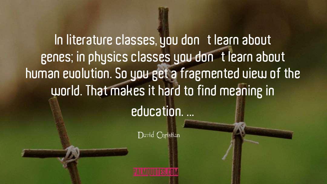 Classes quotes by David Christian