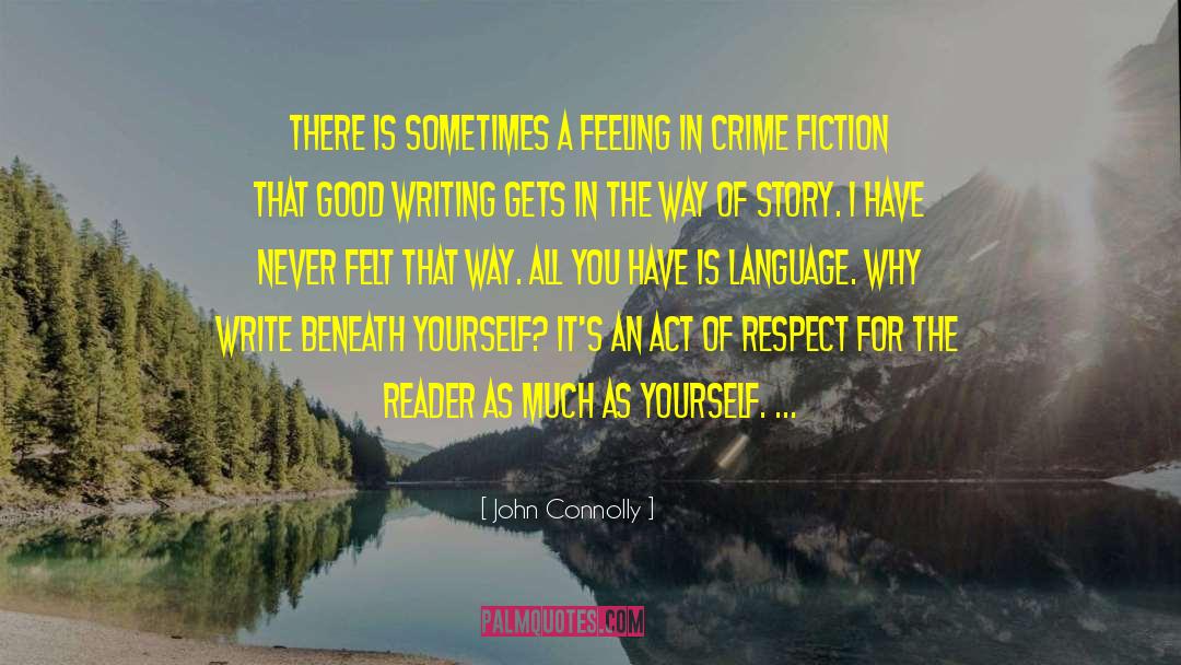 Classic Crime Fiction quotes by John Connolly