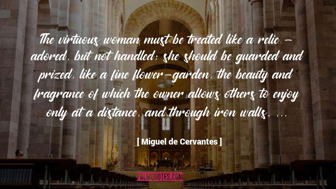 Classic Literature Beauty Garden quotes by Miguel De Cervantes