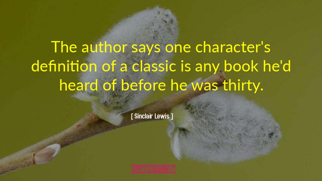 Classic Literature quotes by Sinclair Lewis