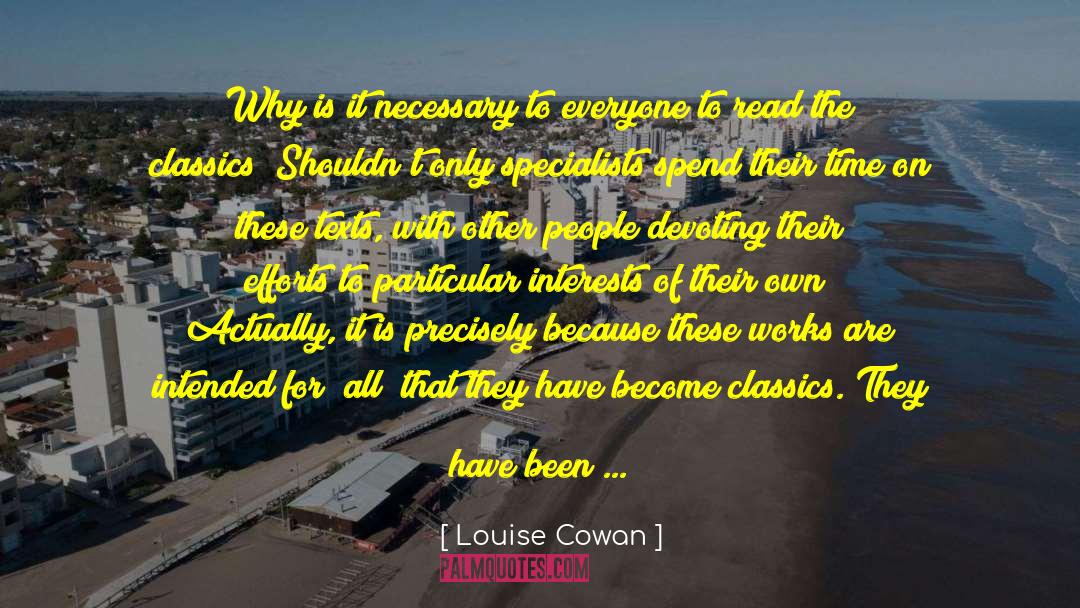 Classic Literature quotes by Louise Cowan