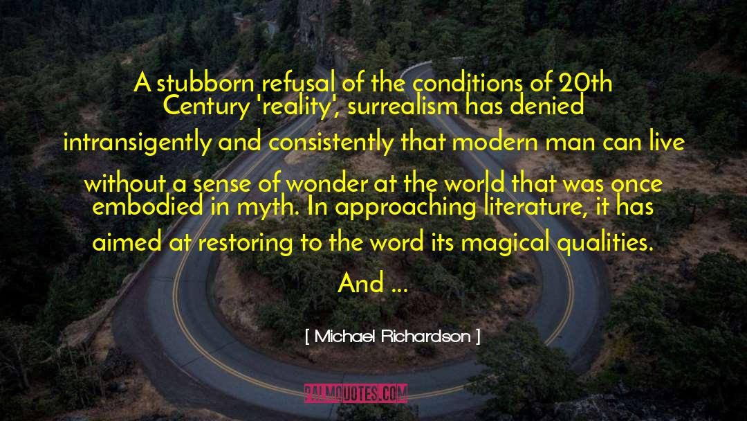 Classic Modern Literature quotes by Michael Richardson