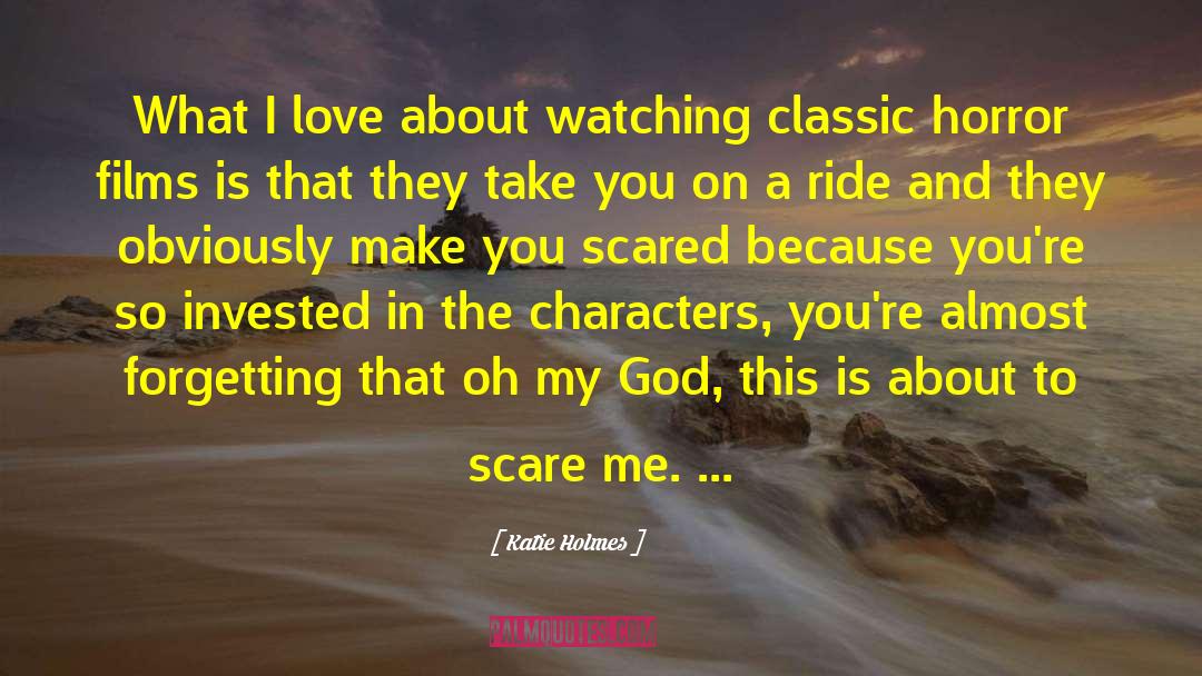 Classic Movies quotes by Katie Holmes