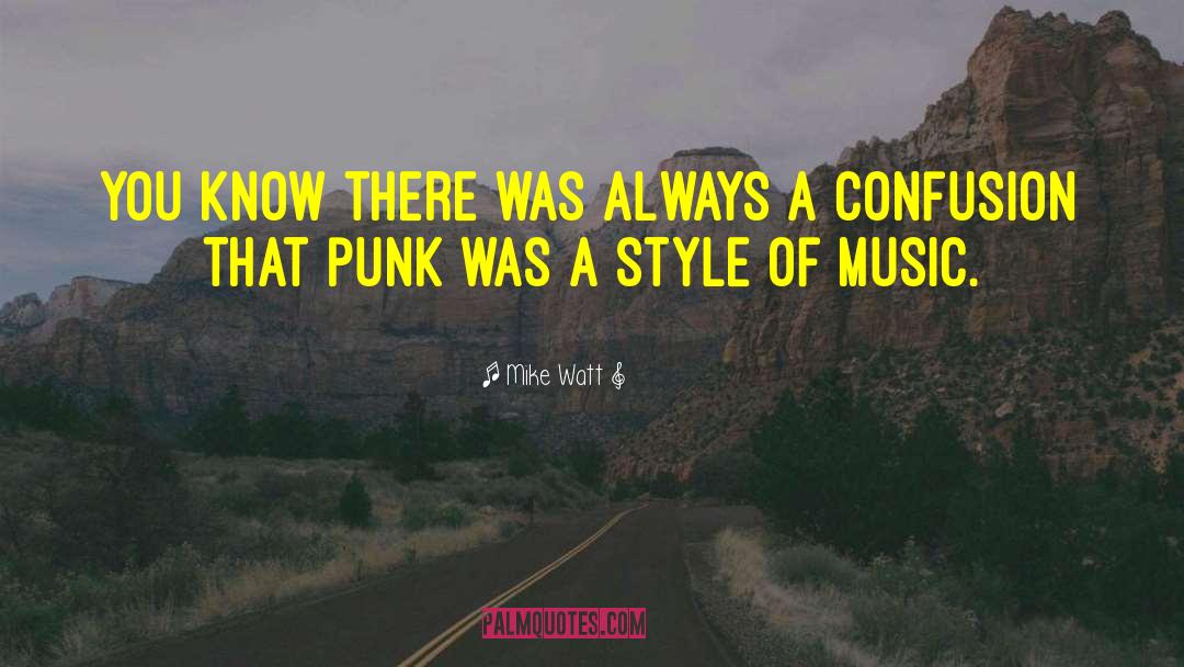 Classic Music quotes by Mike Watt