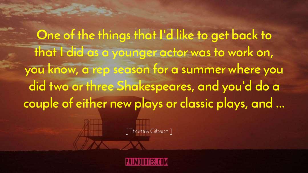 Classic Novels quotes by Thomas Gibson