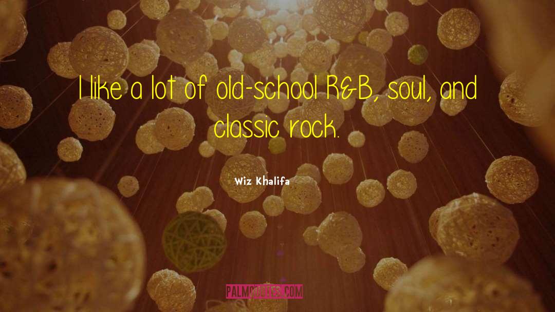 Classic Rock quotes by Wiz Khalifa