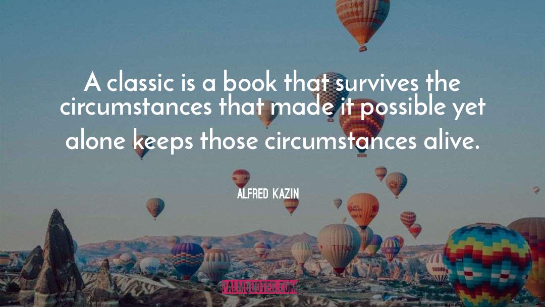 Classic Rock quotes by Alfred Kazin