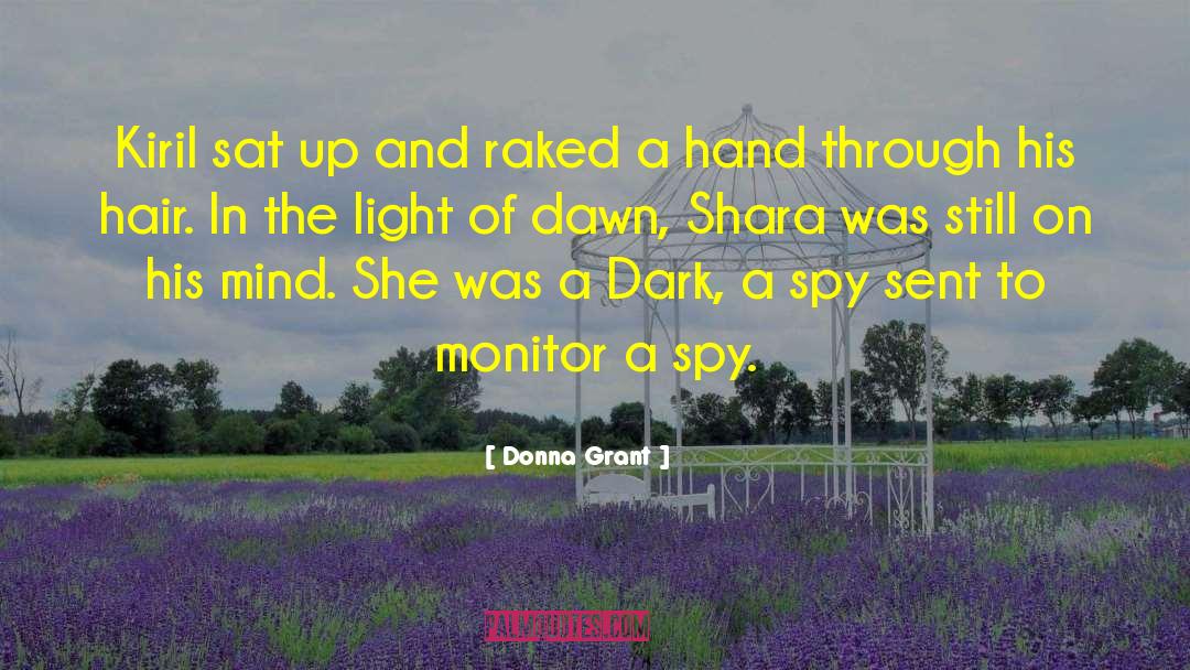 Classic Spy quotes by Donna Grant