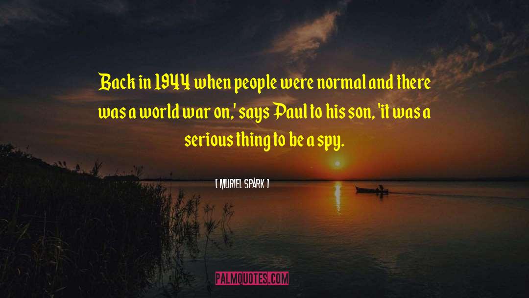 Classic Spy quotes by Muriel Spark