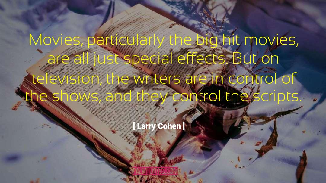 Classic Television quotes by Larry Cohen