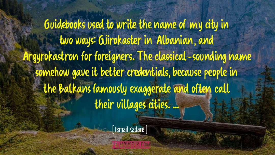 Classical Civilization quotes by Ismail Kadare