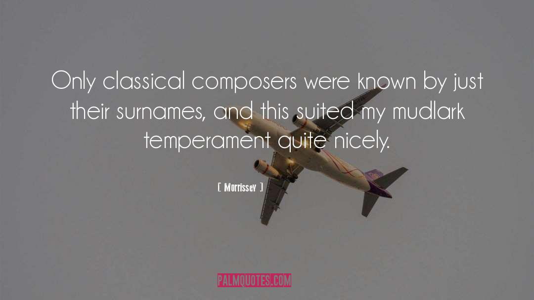 Classical Composers quotes by Morrissey