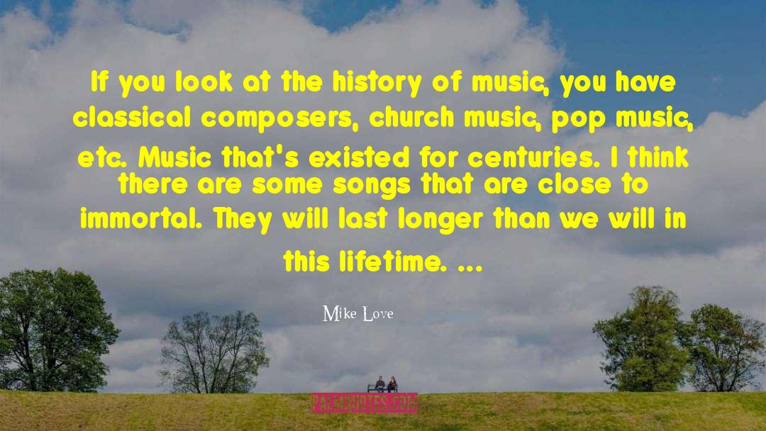 Classical Composers quotes by Mike Love