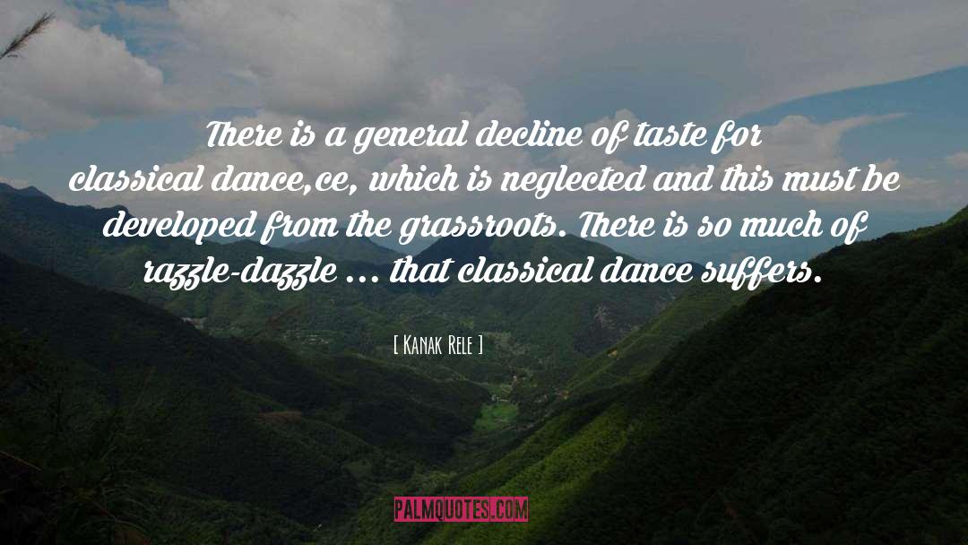 Classical Dance Indian quotes by Kanak Rele