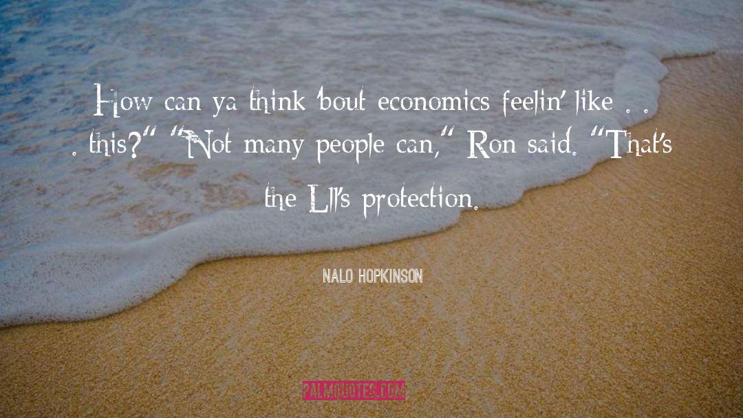 Classical Economics quotes by Nalo Hopkinson
