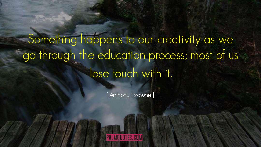 Classical Education quotes by Anthony Browne