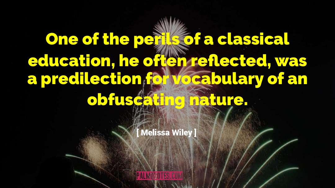 Classical Education quotes by Melissa Wiley