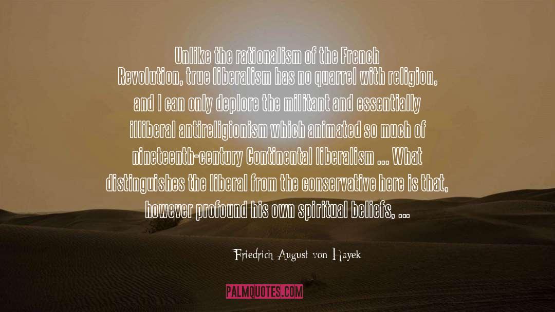 Classical Liberalism quotes by Friedrich August Von Hayek