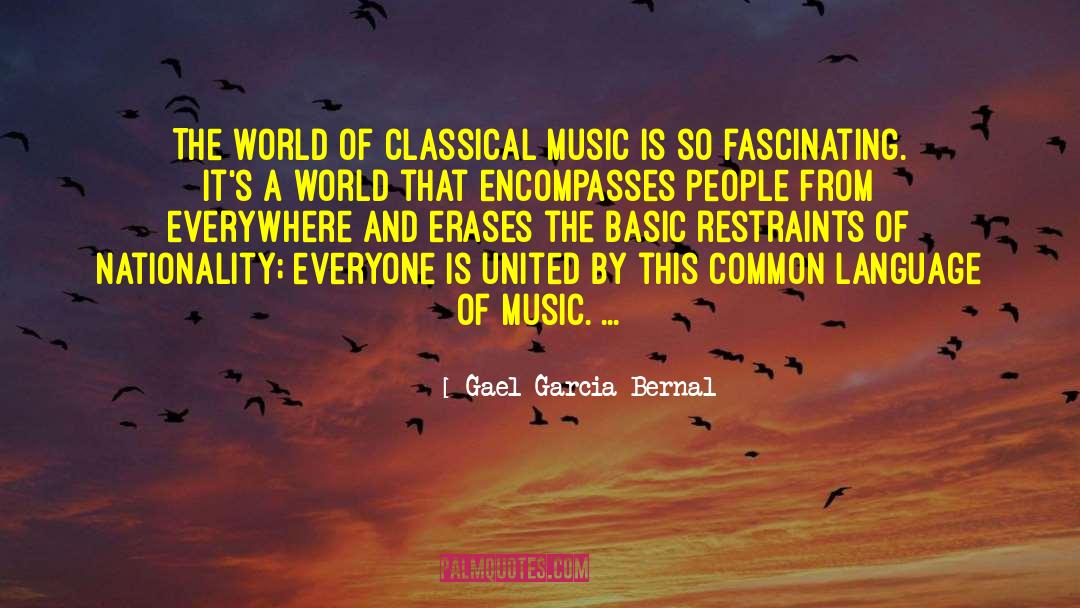 Classical Liberalismralism quotes by Gael Garcia Bernal