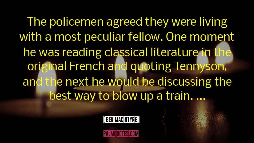 Classical Literature quotes by Ben Macintyre