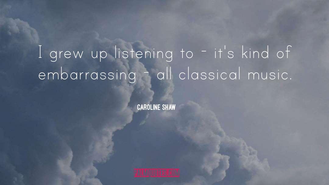Classical Music quotes by Caroline Shaw