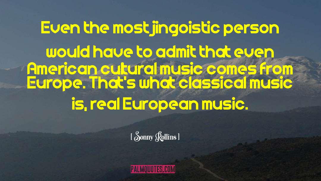 Classical Music quotes by Sonny Rollins