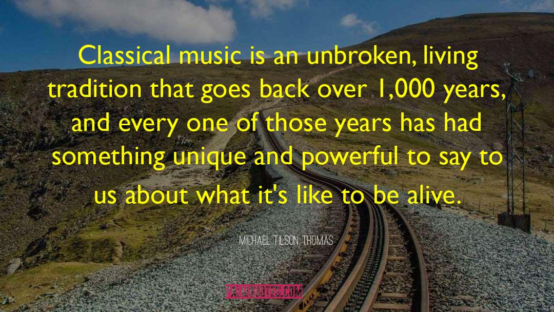 Classical Music quotes by Michael Tilson Thomas