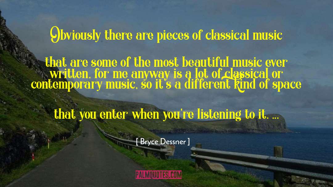 Classical Music quotes by Bryce Dessner