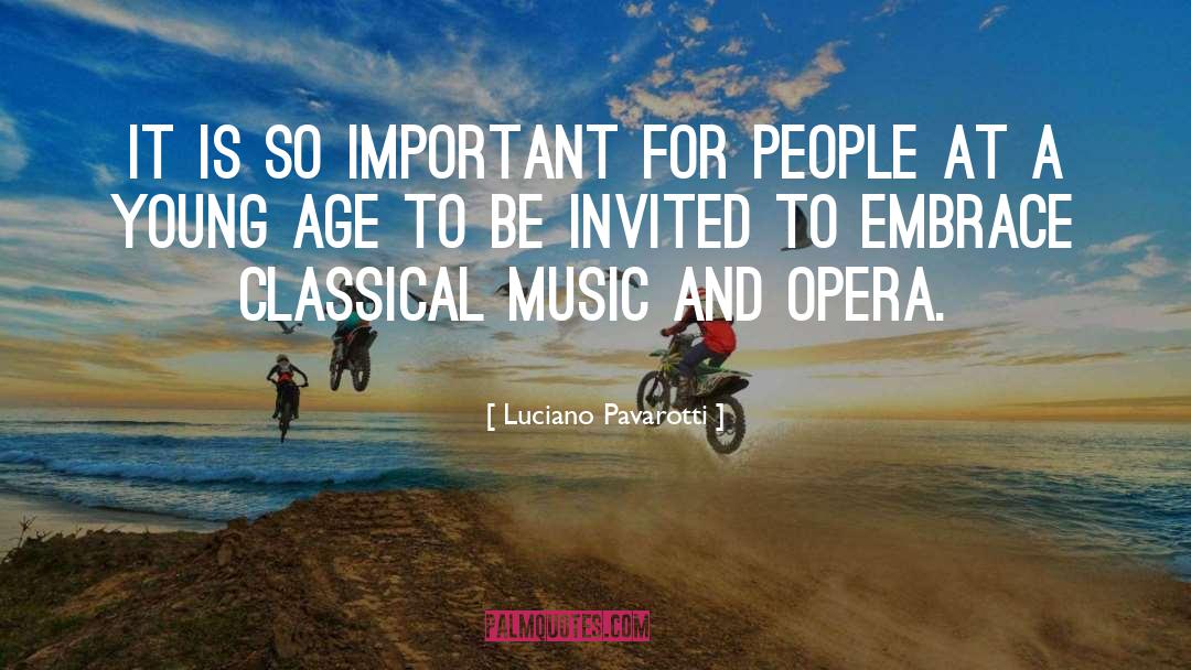 Classical Music quotes by Luciano Pavarotti