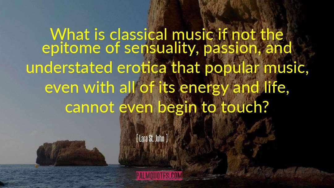 Classical Music quotes by Lara St. John