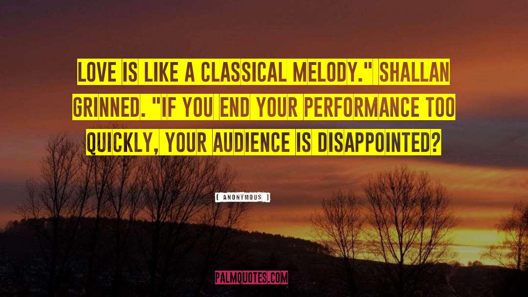 Classical Musicians quotes by Anonymous