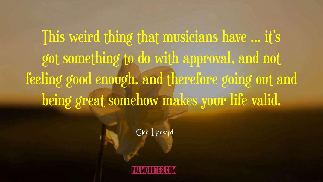 Classical Musicians quotes by Glen Hansard