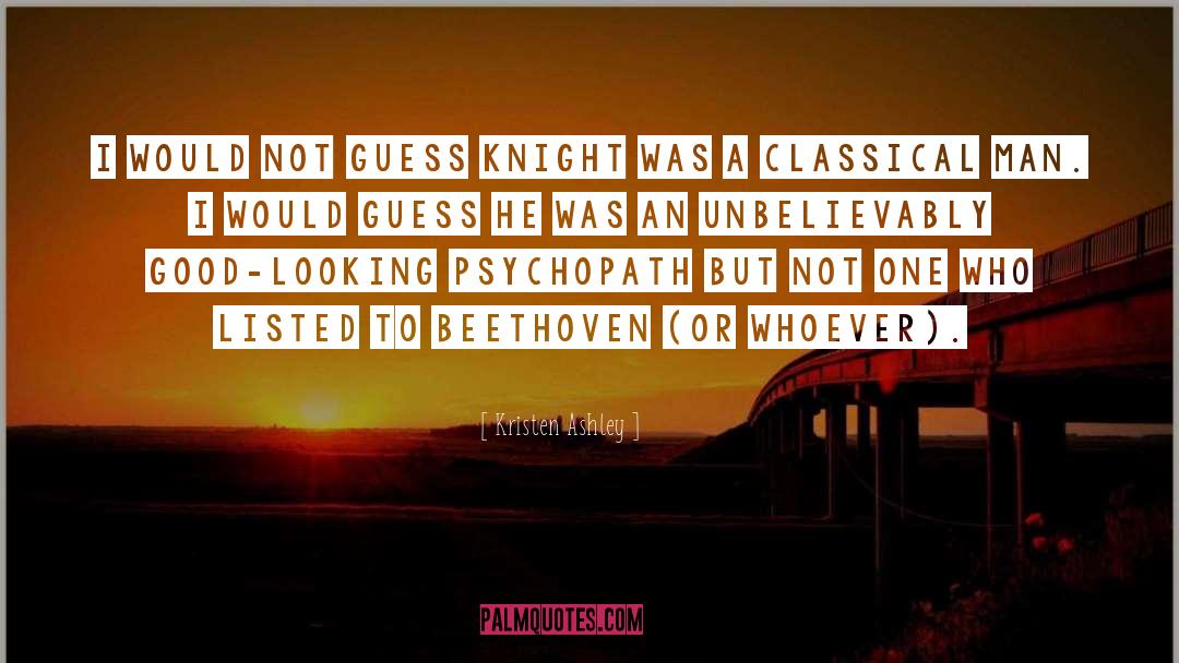 Classical quotes by Kristen Ashley