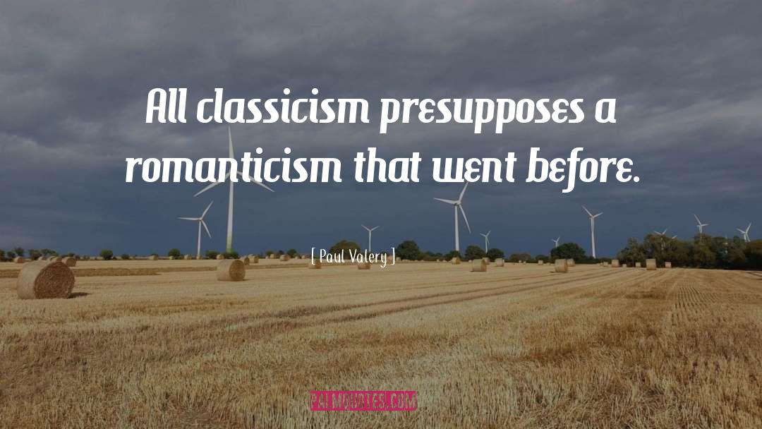 Classicism quotes by Paul Valery