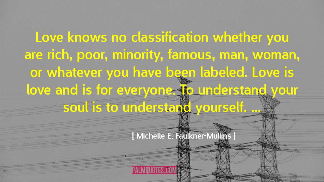 Classification quotes by Michelle E. Faulkner-Mullins