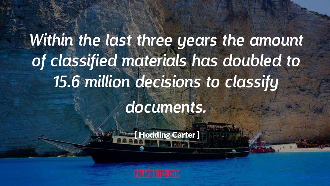 Classified quotes by Hodding Carter