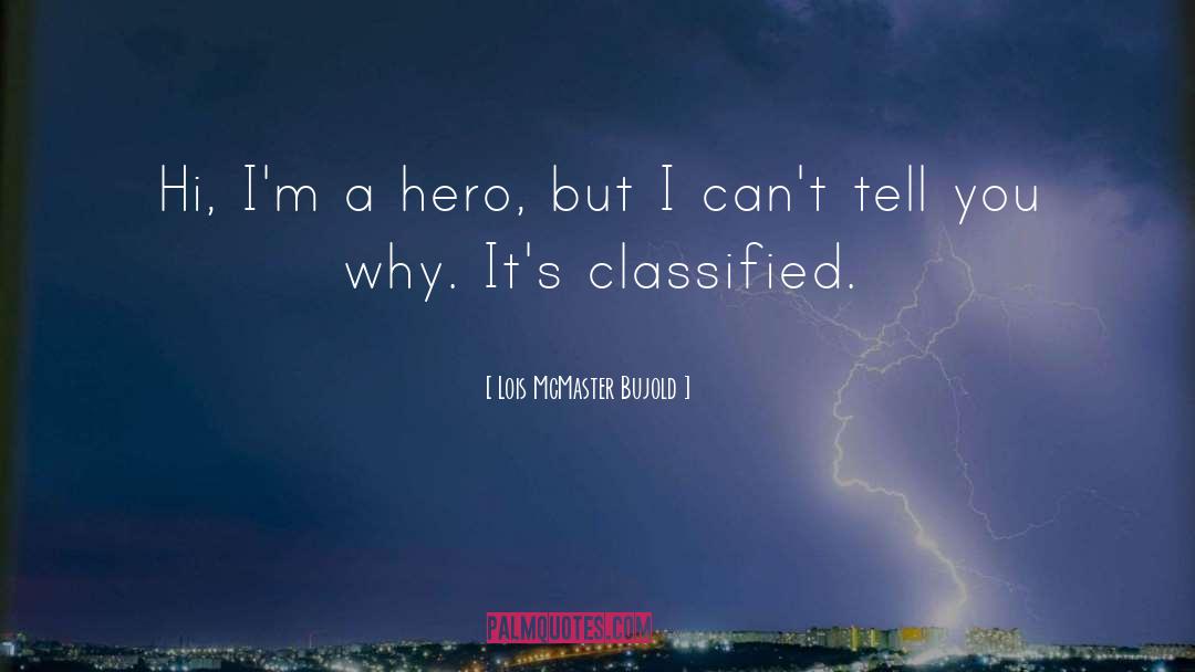 Classified quotes by Lois McMaster Bujold