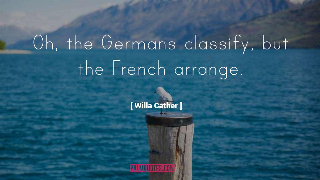 Classify quotes by Willa Cather