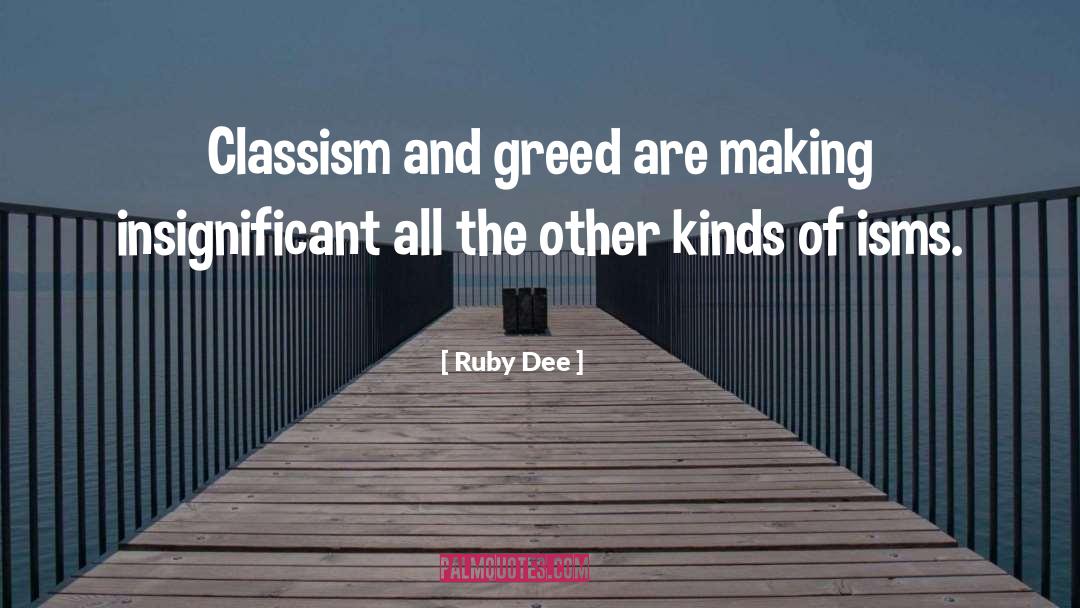 Classism quotes by Ruby Dee