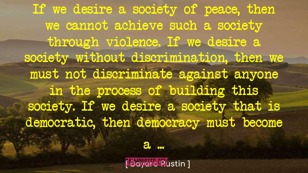 Classless Society quotes by Bayard Rustin