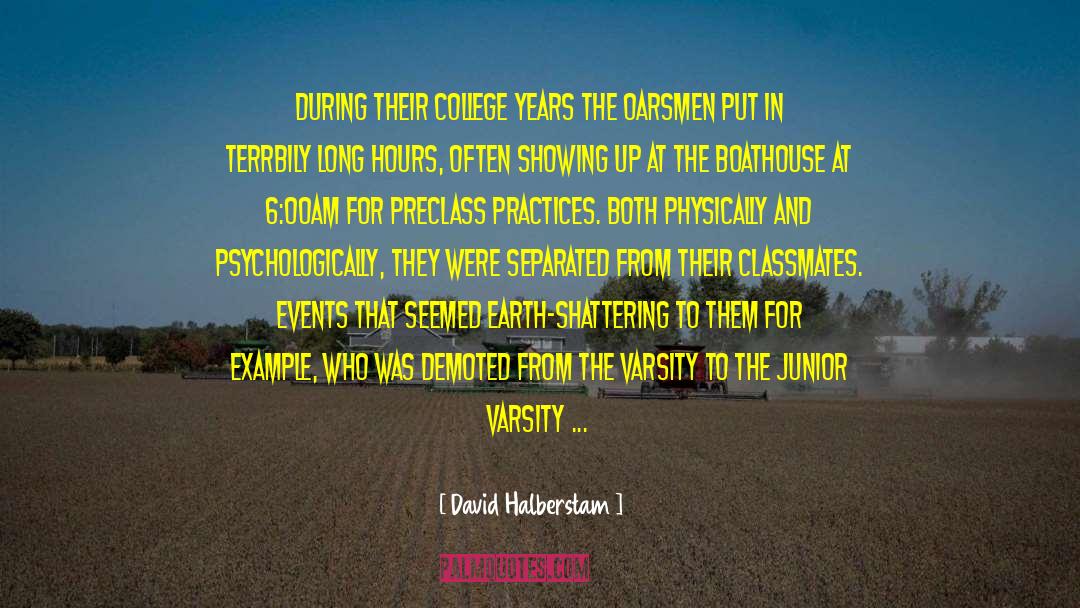 Classmates quotes by David Halberstam